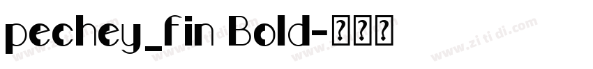 pechey_fin Bold字体转换